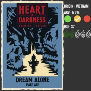 HEART OF DARKNESS - DREAM ALONE - PALE ALE