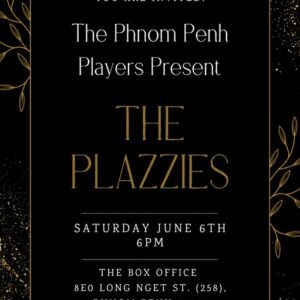Phnom Penh Players Presents: Plazzies 2026!